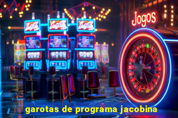 garotas de programa jacobina